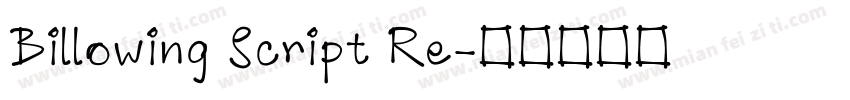 Billowing Script Re字体转换